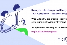 Rozpoczy si zapisy do 3. edycji TKP Academy – Student Program.